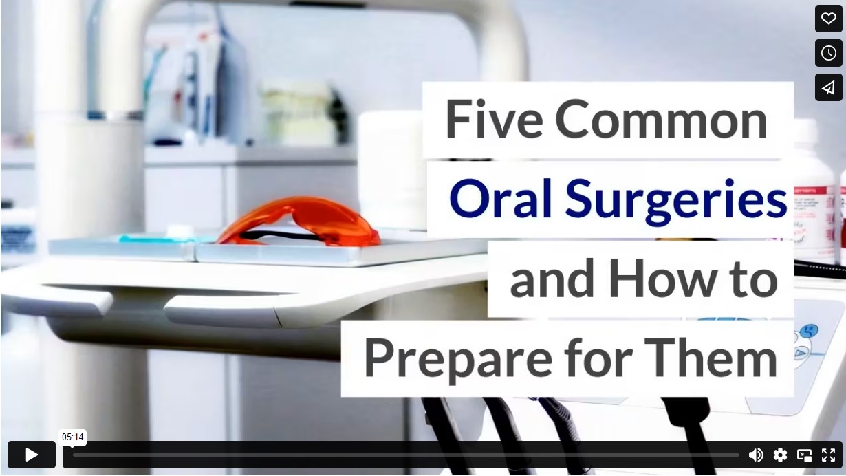 Five Common Oral Surgeries and How to Prepare for Them